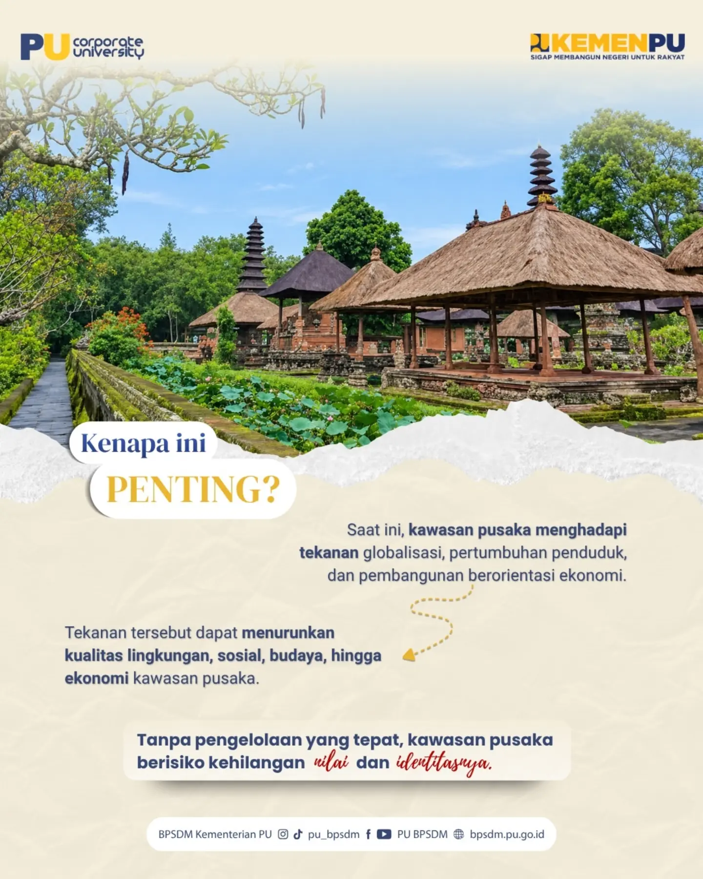 Repost pu_bpsdm Bagaimana kawasan pusaka bisa terus berkembang tanpa kehilangan identitasnya?