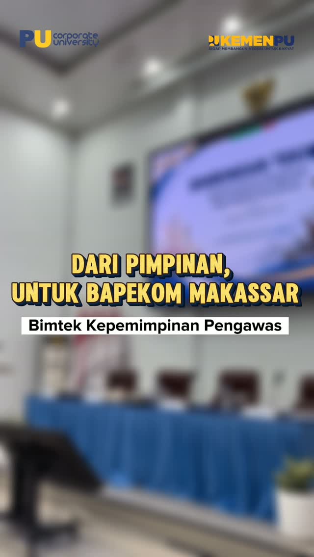 Terima kasih atas kehadiran, pesan, dan motivasi dari Bapak Sekretaris Jenderal Kementerian PU dan Bapak Kepala BPSDM Ke