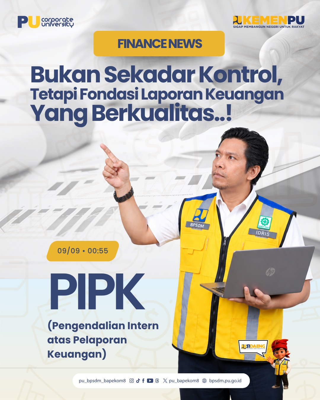 PIPK: Pastikan Pengendalian, Perkuat Kepercayaan❗Laporan keuangan bukan sekadar angka, tapi tentang akuntabilitas dan ke