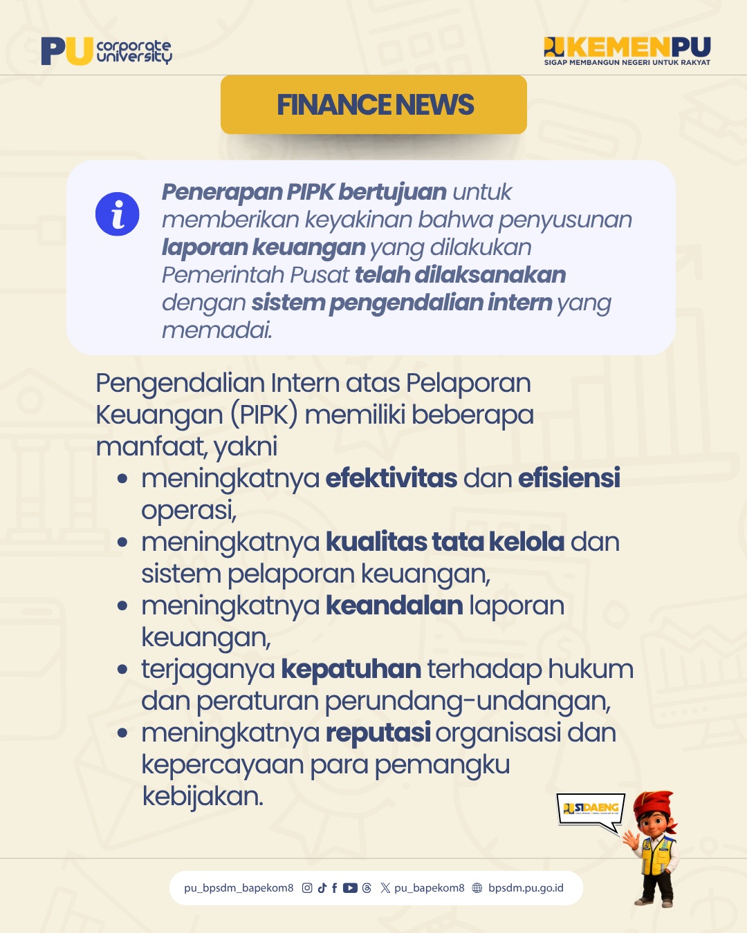 PIPK: Pastikan Pengendalian, Perkuat Kepercayaan❗Laporan keuangan bukan sekadar angka, tapi tentang akuntabilitas dan ke