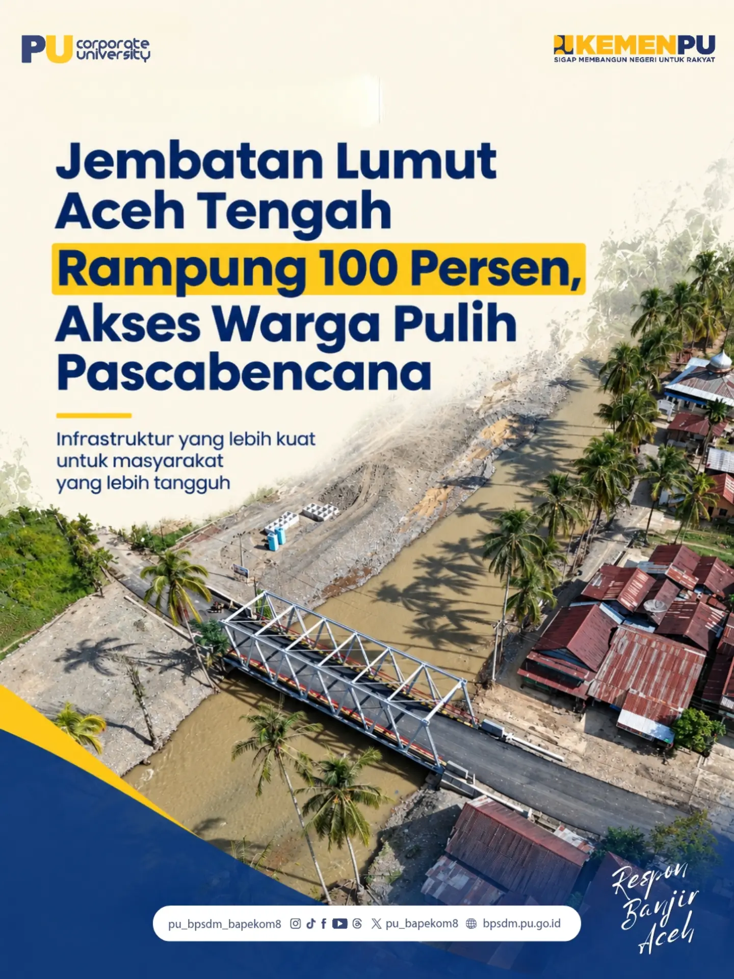 Kementerian Pekerjaan Umum (PU) menuntaskan penanganan permanen Jembatan Lumut di Kabupaten Aceh Tengah, Provinsi Aceh.