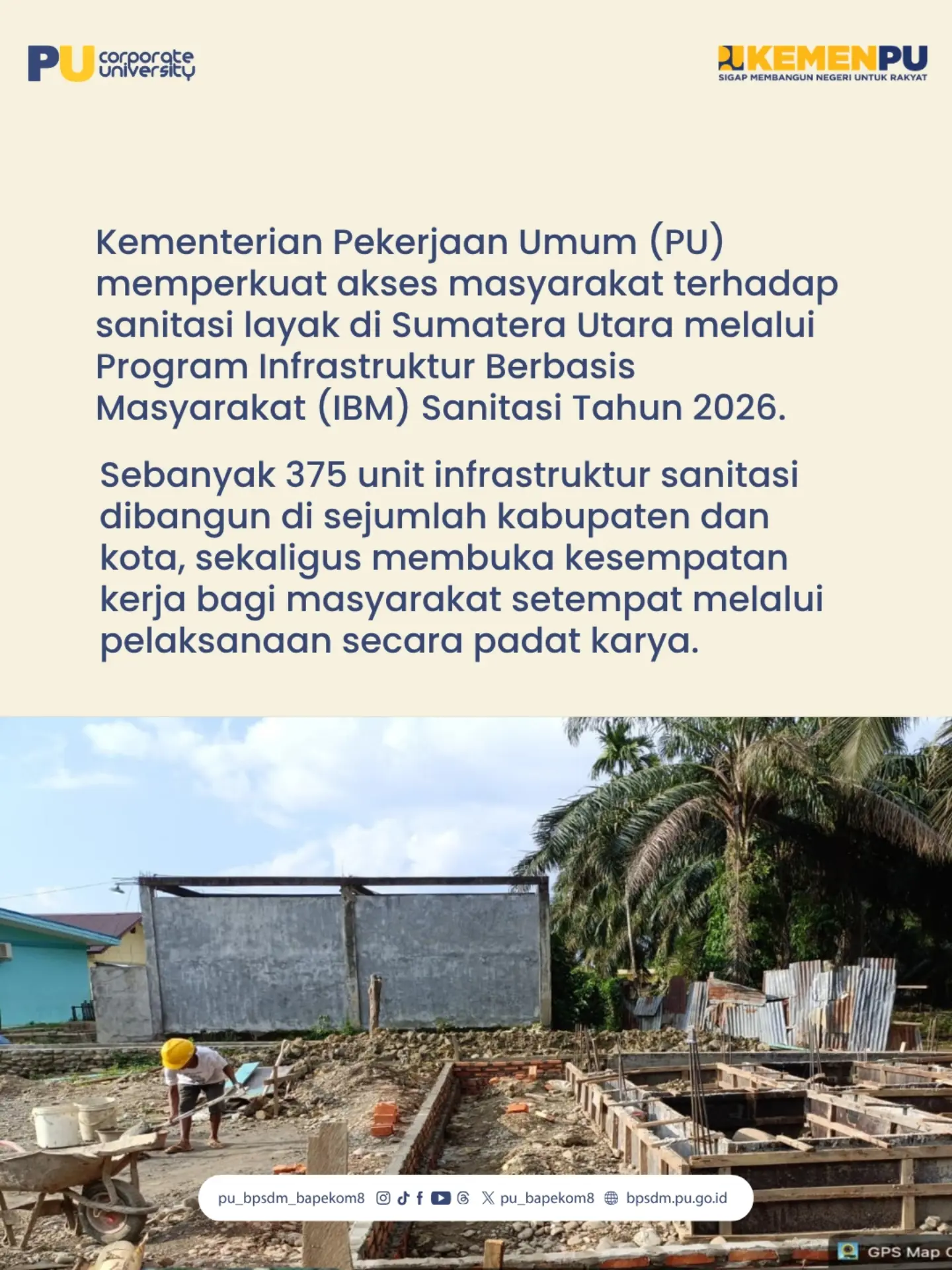Kementerian PU terus mendorong percepatan pembangunan agar sarana sanitasi yang dibangun dapat segera dimanfaatkan masya