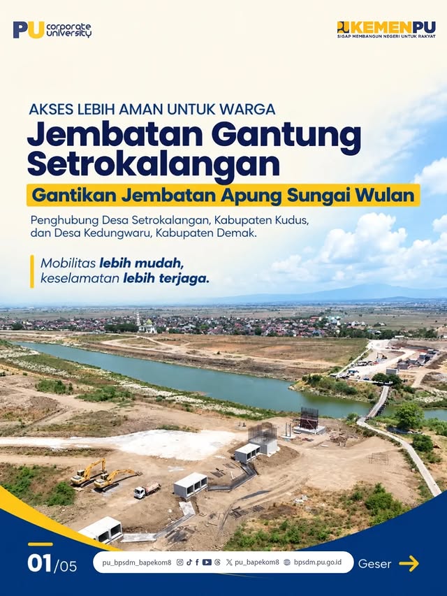 Pembangunan Jembatan Setrokalangan dirancang dengan mempertimbangkan karakteristik Sungai Wulan, ter...