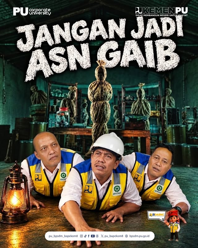👻 Jangan Jadi ASN GAIB❗Ada, tapi nggak kelihatan. Terdaftar, tapi nggak berkontribusi. 😅