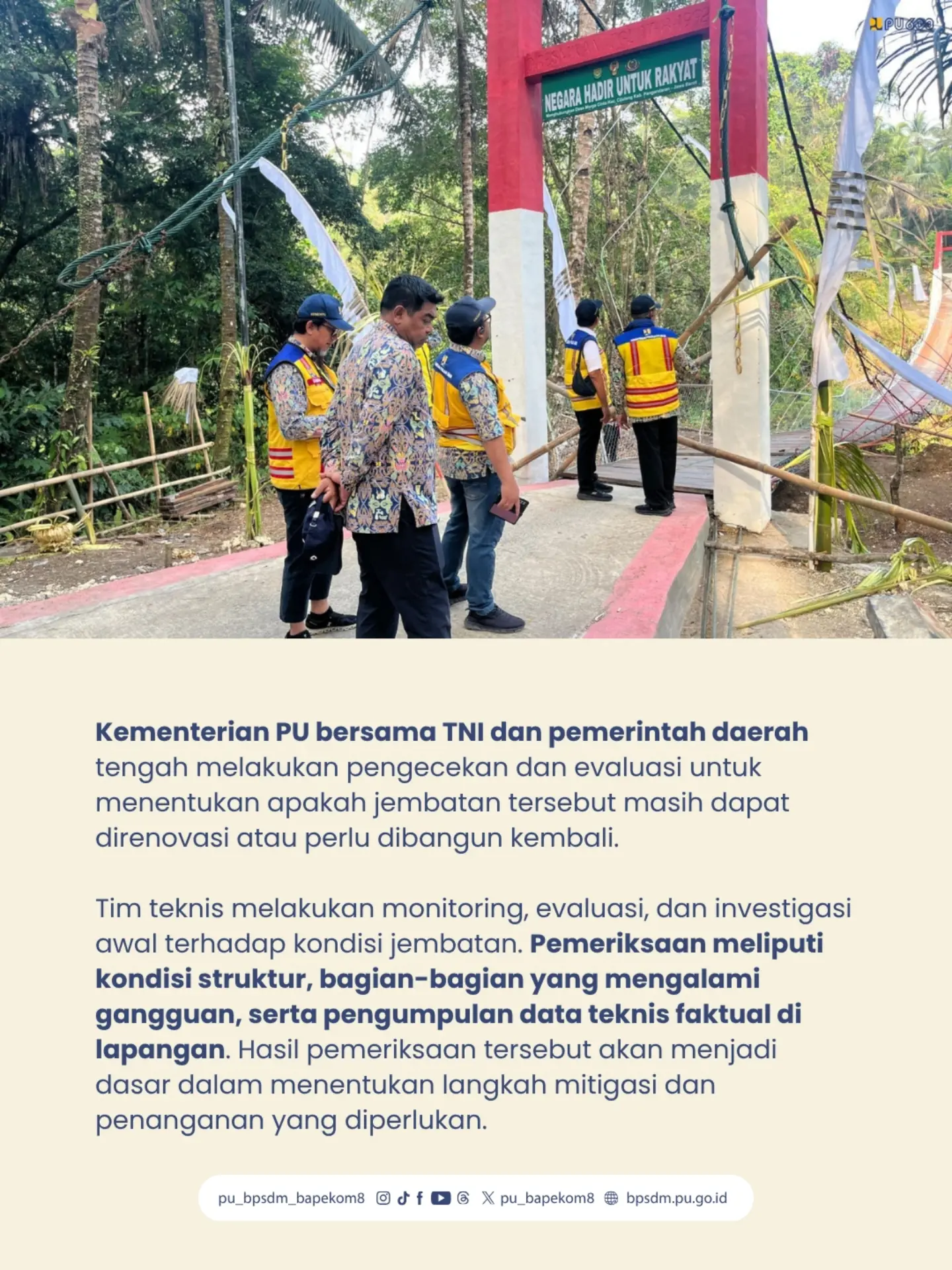Keselamatan warga menjadi prioritas Kementerian Pekerjaan Umum (PU) dalam merespons k