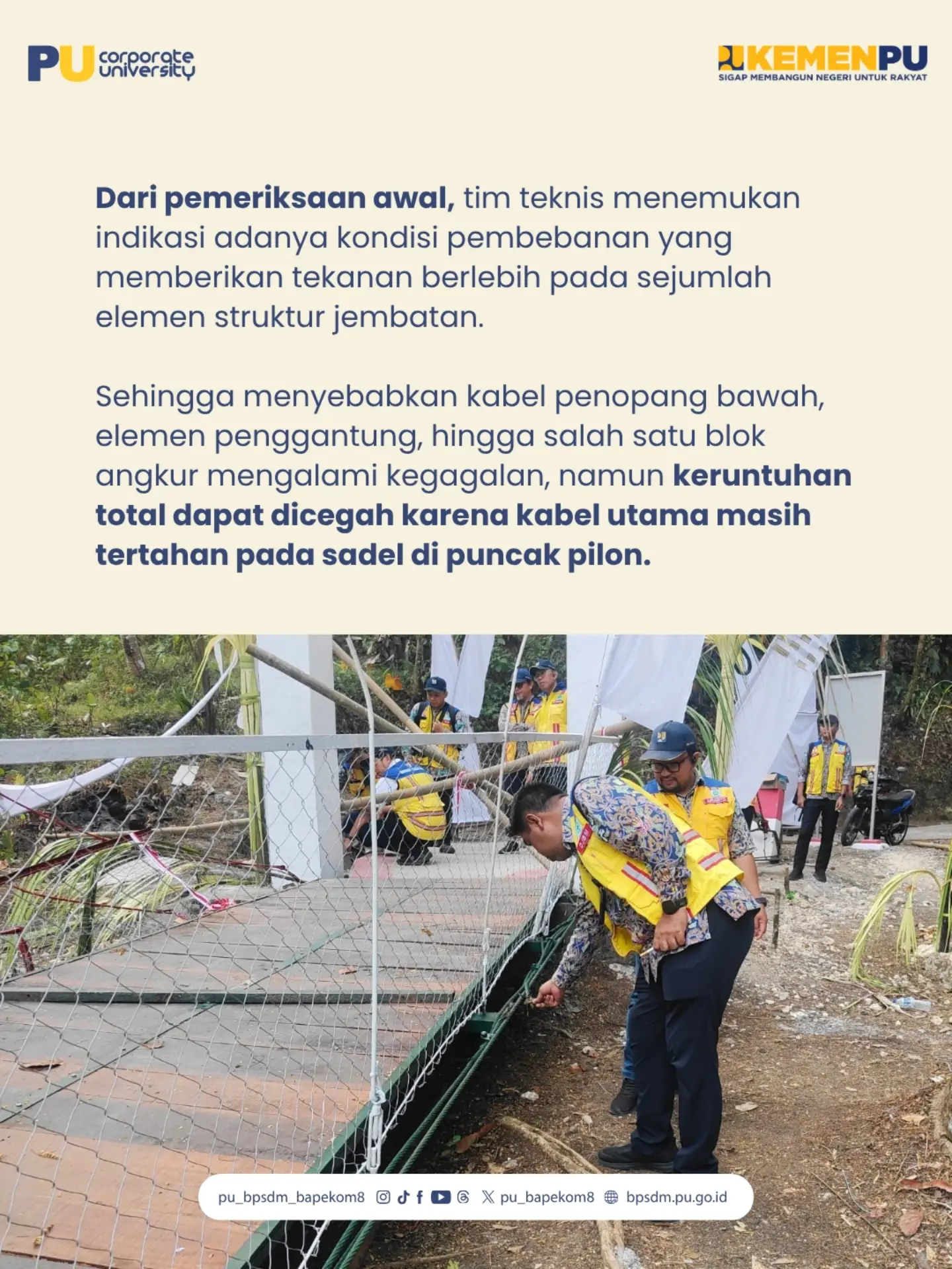 Keselamatan warga menjadi prioritas Kementerian Pekerjaan Umum (PU) dalam merespons k
